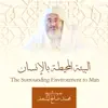 Mohamed Saleh El-Monged - البيئة المحيطة باللإنسان للشيخ محمد صالح المنجد